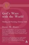 Daniel Hardy, Daniel W Hardy, Daniel W. Hardy, Pastor Daniel Hardy - God's Ways with the World