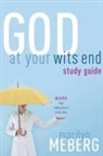 Marilyn Meberg - God At Your Wits End Study Guide