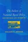 William P Browne, William P. Browne, William Paul Browne - Failure of National Rural Policy