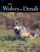Layne G. Adams, Et al, Et Al., L. David Mech, MECH L DAVID ET AL, Thomas J. Meier - The Wolves of Denali