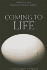 christiane Nusslein volhard, Christiane Nusslein-Volhard - Coming to life