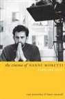 Ewa Mazierska, Ewa Rascaroli Mazierska, LAURA RASCAROLI - Cinema of Nanni Moretti