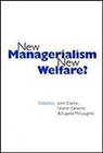 Clarke, John H. Clarke, John H. Gewirtz Clarke, John H. H. Gewirtz Clarke, Open University, John Clarke... - New Managerialism, New Welfare?