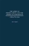 Ali Mazrui, Ali A. Mazrui, Ali Alamin Mazrui - The African Predicament and the American Experience