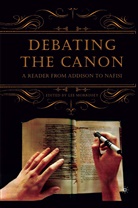 L Morrissey, L. Morrissey, Lee Morrissey, Lee Morrissey - Debating the Canon