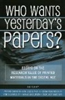 Stephen G. Brush, Stephen G. Connors Brush, Yvonne Carignan, Yvonne Dumerer Carignan, Thomas James Connors, Richard J. Cox... - Who Wants Yesterday''s Papers?