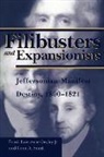 Frank L. Owsley, Frank Lawrence Owsley, Frank Lawrence/ Smith Owsley, Gene A. Smith, Gene Allen Smith - Filibusters and Expansionists