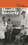Pamela Michael, Pamela Webster Michael, MICHAEL PAMELA WEBSTER CHARLES, Pamela Michael, Charles Webster - Health and Society in Twentieth-Century Wales