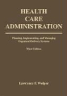 Lawrence F. Wolper, Jones &amp; Bartlett Publishers - Health Care Administration