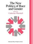 C. Marshall, Catherine Marshall, Marshall School C. Marshall School, Univers C. Marshall School of Education, Catherine Marshall - New Politics of Race and Gender