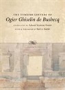 Ogier Ghislain de Busbecq, Edward Seymour Forster, Edward Seymour (TRN)/ Roider Forster, Karl A. Roider, Edward Seymour Forster - The Turkish Letters Of Ogier Ghiselin De Busbecq