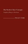 Donald Morse, Donald E. Morse - The Novels of Kurt Vonnegut