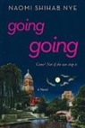 Naomi Shihab Nye, Nye Naomi Shihab - Going Going