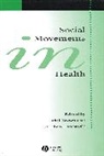 P Brown, Phil (Brown University) Zavestoski Brown, Phil Zavestoski Brown, Phillip Brown, Zavestoski, Phil Brown... - Social Movements in Health