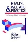 Jan Reynolds Walmsley, Jill Reynolds, Pam Shakespeare, Jan Walmsley, Ray Woolfe - Health, Welfare and Practice
