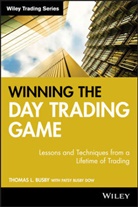 Busby, Thomas L Busby, Thomas L. Busby, Thomas L. Dow Busby, Tl Busby, Busby Thomas L.... - Winning the Day Trading Game