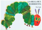 Eric Carle, Eric Carle - La oruga muy hambrienta