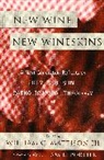 William C. Mattison, William C. III Mattison, William C. Mattison III, William C Mattison, William C. Mattison, William C. III Mattison - New Wine, New Wineskins
