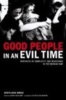 Svetlana Broz, Laurie Kain Hart, Laurie Hart Kain - Good people in an evil time