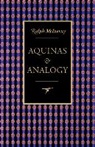Ralph M McAnerny, Ralph M. McAnerny, Mcinerny, Ralph Mcinerny, Ralph M McInerny, Ralph M. McInerny - Aquinas and analogy