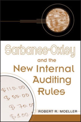 Robert Moeller, Robert R Moeller, Robert R. Moeller, Rr Moeller,  MOELLER ROBERT R,  Moeller Robert R. - Sarbanes-Oxley and the New Internal Auditing Rules