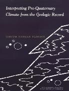 Judith Totman Parrish - Interpreting Pre-Quaternary Climate From the Geologic Record