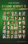 Istvan Hargittai, Istvan (Budapest Univ Of Tech &amp; Economics Hargittai, Istvban Hargittai, Magdolna Hargittai, Istvan Hargittai, Magdolna Hargittai... - Candid Science II: Conversations with Famous Biomedical Scientists