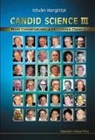 Istvan Hargittai, Istvan (Budapest Univ Of Tech &amp; Economics Hargittai, Istvban Hargittai, Magdolna Hargittai, Magdolna (Budapest Univ Of Technology &amp; Economics; Hungary) Hargittai, Magdolna (Eotvos Univ Hargittai... - Candid Science III: More Conversations with Famous Chemists
