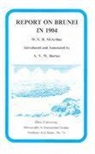 M. S. H. McArthur, M.S.H. Mcarthur - Report on Brunei in 1904
