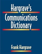 E Hargrave, Frank Hargrave, Hargrave Frank, PC&amp;&amp;&amp;&amp; - Hargrave''s Communications Dictionary