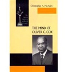Depar Christopher A. McAuley (Associate, Christopher A. Mcauley, Christopher A. (Associate Professor Mcauley, Christopher A. McAuley (Associate Professor USA) - Mind of Oliver C. Cox