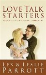 Les Parrott, Les And Leslie Parrott, Leslie L. Parrott, Zondervan Publishing - Love Talk Starters