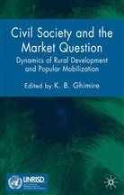 Ghimire, K Ghimire, K. Ghimire, K. B. Ghimire, Krishna Ghimire - Civil Society and the Market Question