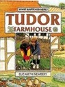 Elizabeth Newbery, Elizabeth Newbury - Tudor Farmhouse