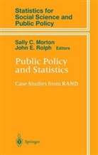 E. Bradley, Sall C Morton, Sally C Morton, E Rolph, E Rolph, Sally C. Morton... - Public Policy and Statistics