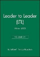 Frances Hesselbein, Lastleboeuf, LEBOEUF, Joe Leboeuf, Frances Hesselbein - Leader to Leader (Ltl), Volume 31 , Winter 2003