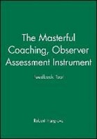 Hargrove, R Hargrove, Robert Hargrove - Masterful Coaching