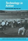 Christian Heath, Paul Luff, Roy Pea - Technology in Action