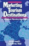 E Heath, Ernie Heath, Linda Ed Heath, Linda Ed. Heath, Heath Ernie, G Wall... - Marketing Tourism Destinations