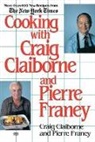Craig Claiborne, Pierre Franey - Cooking with Craig Claiborne and Pierre Franey