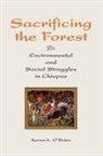 &amp;apos, Karen L. brien, O&amp;apos, Karen L. O’Brien, Karen O'Brien, Karen L. O'Brien... - Sacrificing the Forest