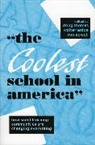 Walter Enloe, Ron Newell, Doug (EDT)/ Enloe Thomas, Doug Enloe Thomas, Walter Enloe, Enloe Walter... - Coolest School in America