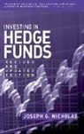 Nicholas, Joseph G Nicholas, Joseph G. Nicholas - Investing in Hedge Funds