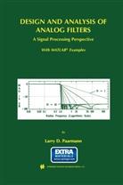 Larry D Paarmann, Larry D. Paarmann - Design and Analysis of Analog Filters
