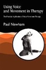Paul Newham - Using Voice and Movement in Therapy