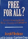 Joseph P. Newhouse, Newhouse Joseph P., Rand Corporation - Free for All?