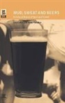 T. Collins, Tony Collins, Tony Vamplew Collins, Collins Tony, Wray Vamplew - Mud, Sweat and Beers