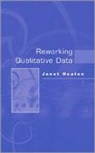 Janet Heaton, Heaton Janet - Reworking Qualitative Data