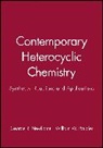 Newkome, George R Newkome, George R. Newkome, George R. (Louisiana State University) Pa Newkome, George R. Paudler Newkome, Gr Newkome... - Contemporary Heterocyclic Chemistry