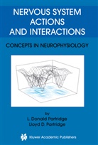 L Donal Partridge, L Donald Partridge, L. Donald Partridge, Lloyd D Partridge, Lloyd D. Partridge - Nervous System Actions and Interactions
